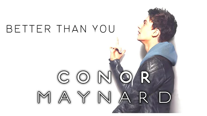 Conor Maynard feat. Rita Ora - Better Than You