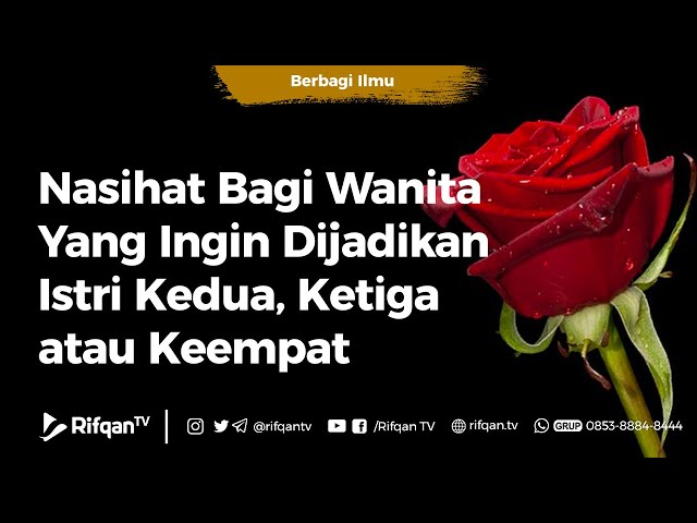 Nasihat Bagi Wanita Yang Ingin Dijadikan Istri Kedua, Ketiga atau Keempat - Ustadz Ahmad Zainuddin class=