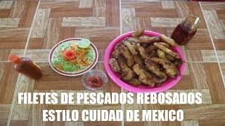 Filetes De Pescado Rebosados Estilo Cuidad De México, Bienvenidos A Cocinando Con Eli