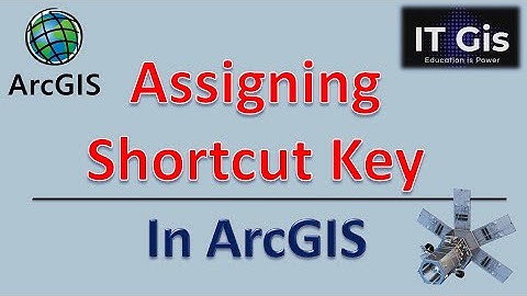 Assigning Shortcut Key In ArcGIS || ArcMap Keyboard Shortcut || ITGIS || ArcGIS