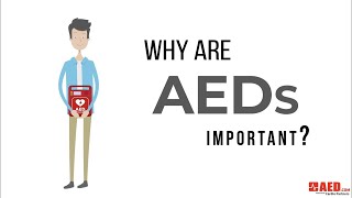 Why are AEDs important?