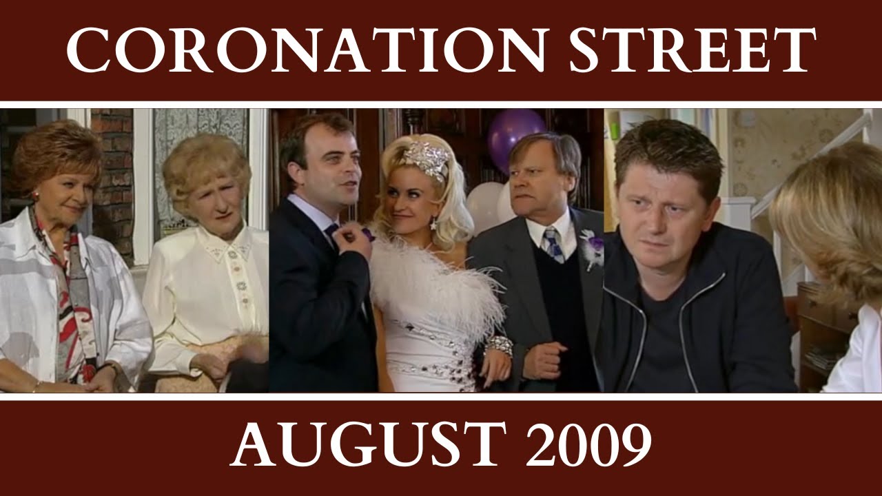 Coronation Street - August 2009