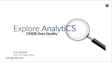Explore Analytics - CMDB Data Quality Application for ServiceNow