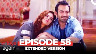 In Love Again Episode 58 (Extended Version)