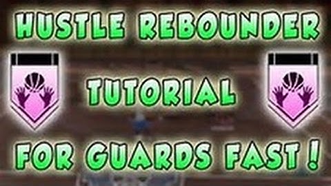 NBA2k17:Hustle Rebounder Badge Easiest Way/All Positons