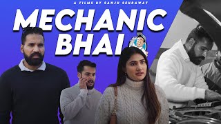 Mechanic Bhai | Sanju Sehrawat 2.0 | Short Film
