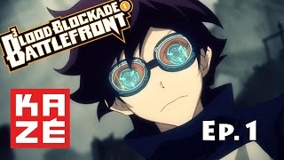 Blood Blockade Battlefront - Épisode 1 - vostfr