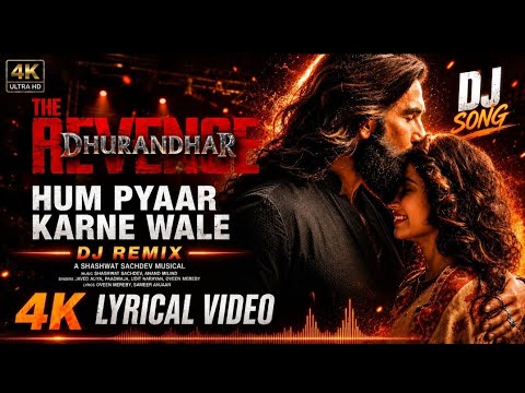 Hum Pyaar Karne Wale (Lyrical) |Dhurandhar The Revenge Shashwat Sachdev, Anuradha P,Udit N,Qveen 