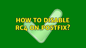 How to disable RC4 on postfix?