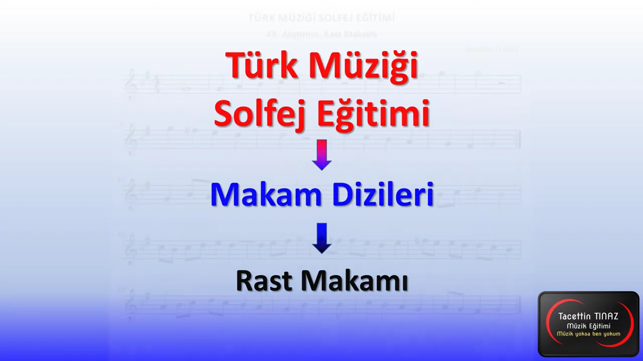 48. Alıştırma: Rast Makamı