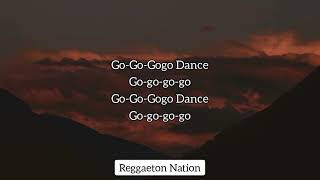 El Alfa El Jefe - Gogo Dance Letra\/Lyrics