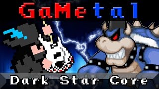 Dark Star Core (Bowser's Inside Story) - GaMetal