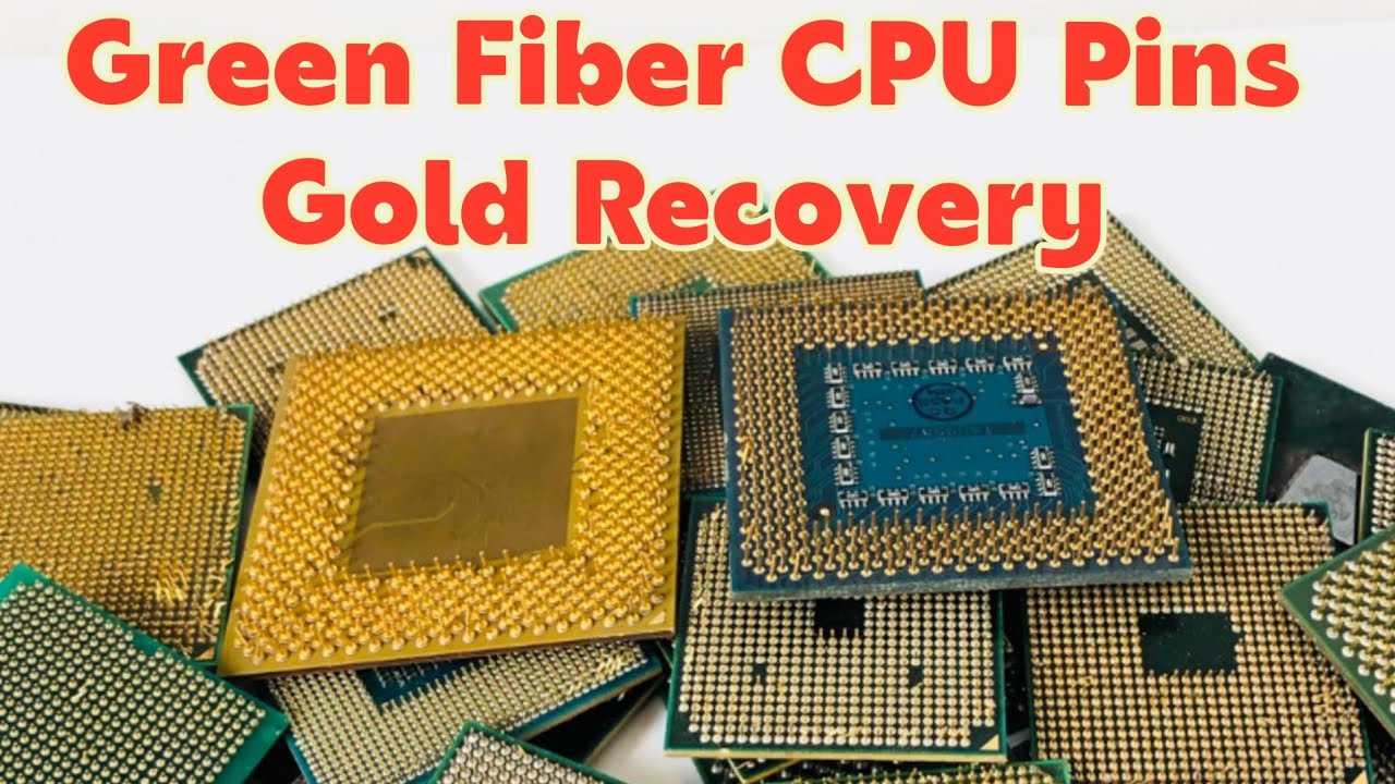 Green Fiber CPU Pins Gold Recovery  Recover Gold From Processors