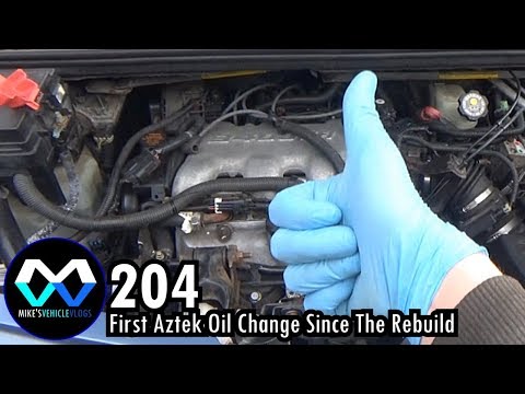 MV 204 - "First Aztek Oil Change Since The Rebuild"