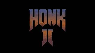 Sava Tsurkanu - THE ONLY THING THEY FEAR IS HONK (HONK II OST)