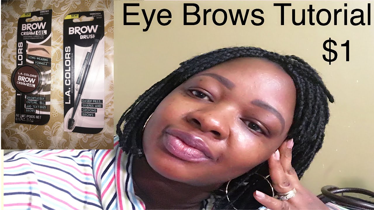 Brow Cream Gel by L.A Colors 1 at Dollar Tree!!!! YouTube