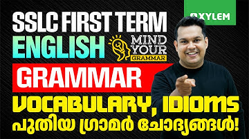 SSLC Onam Exam 2025 English | VOCABULARY, IDIOMS പുതിയ Grammar ചോദ്യങ്ങൾ! | Xylem SSLC