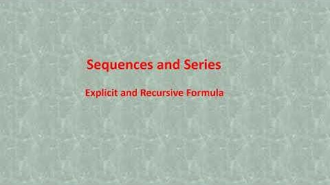 STPM Mathematics T Sequences and Series : Explicit and Recursive Formula