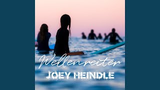 Wellenreiter - Joey Heindle