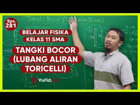 35. Leaking Tank (Torricelli's Law) - Grade 11 Physics - Kak Hasan