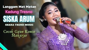 Langgam Kadung Tresno, Sinden Gemoy..! SISKA ARUM - SHAKA MUSIC \\ AG Audio