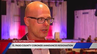 El Paso County coroner announces resignation in December
