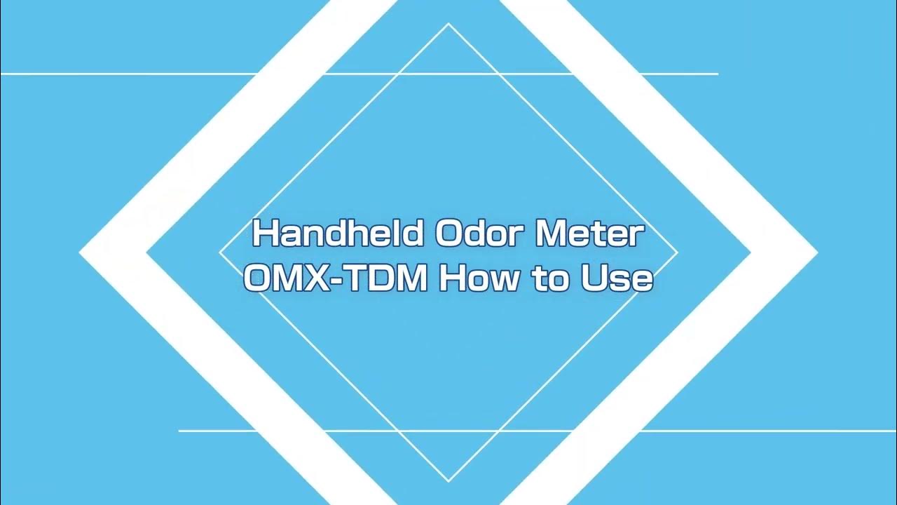 Handheld Odor Meter OMXTDM YouTube