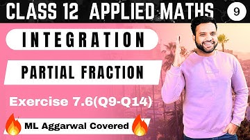 Ex 7.6(Q9-Q14) | Integration by Partial Fraction |  | Class 12 Applied Maths | Sri Kautilya