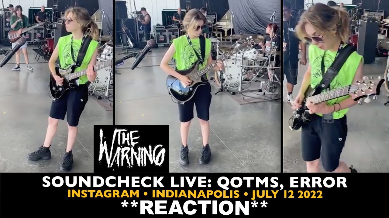 Reaction: The Warning: Soundcheck Live with QOTMS, Error (2022 Indianapolis)