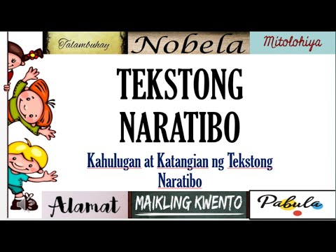 ANG TEKSTONG NARATIBO | MatutoKayGuro