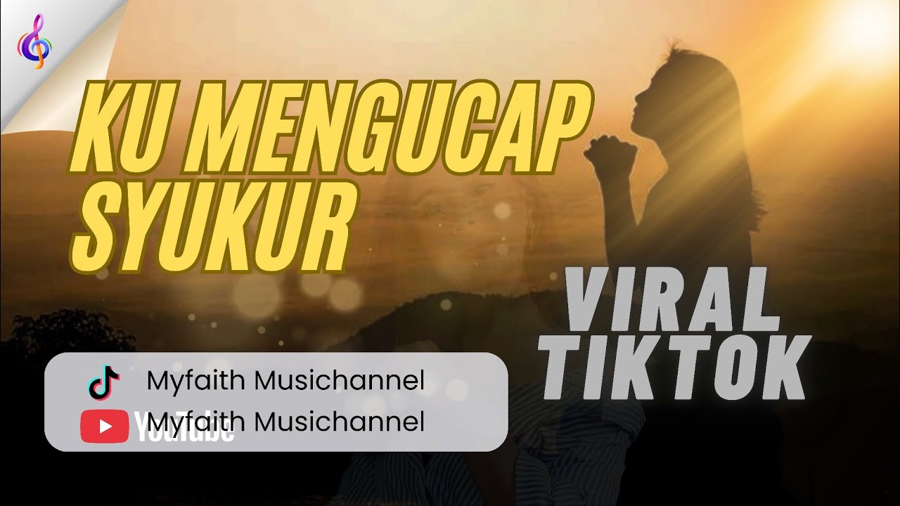 KU MENGUCAP SYUKUR (Melitha Sidabutar) Cover by Myfaith Music Channel