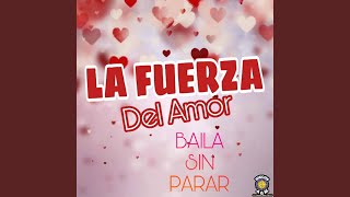 Video thumbnail of "La Fuerza Del Amor - La Cuisanga"