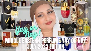 MIDDLE EASTERN/ ARABIAN PERFUMES YAY OR NAY - JULY 2023 EDITION #simsquad