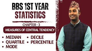 Median, Quartile, Decile, Percentile, Mode | Measures of Central Tendency |  BBS 1st Year Statistics