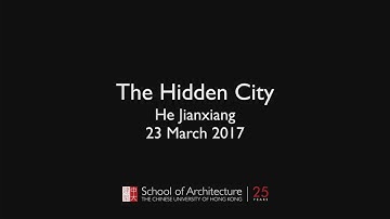 He Jianxiang lecture at CUHK School of Architecture
