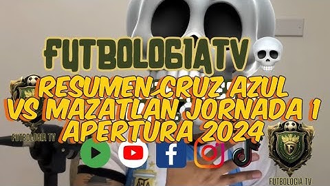 Resumen - Cruz Azul vs Mazatlán - Jornada 1 Liga MX - Apertura 2024