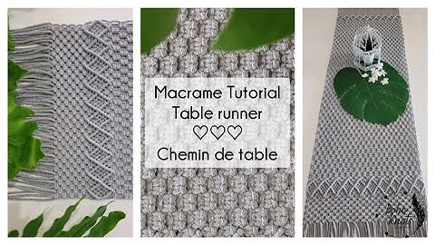 DIY Tutorial Macrame Tablerunner EN-FR Tuto Chemin de table en macrame #2