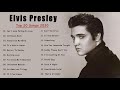 Le migliori canzoni di Elvis Presley - Elvis Presley Canzoni Nuove 2020