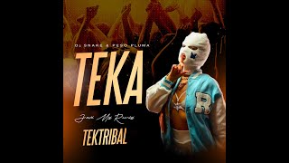 TEKA - Dj Snake & Peso Pluma (Javi Mx Remix) Tektribal