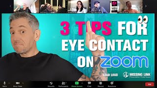 How to make eye contact on Zoom