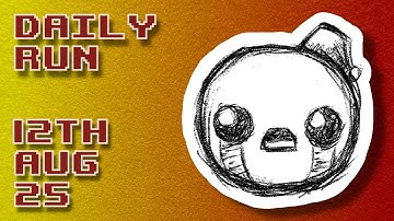 The Binding of Isaac | Daily Run 12th Aug 2025 (Rank: 3️⃣🥉)