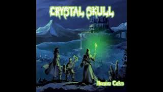 Crystal Skull full Album: Arcane Tales Heavy Metal / Power Metal from Italy  July 7th, 2025
