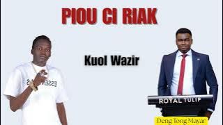 Piou Ci Riak by Kuol wazir New Song || South Sudan Music (2025)