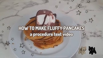 how to make pancakes🥞 | a school procedure text video
