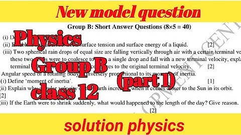 New model question solution of physics class 12 //Group B//new batch2078/79#physics#NEB#