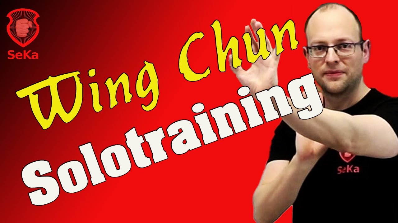 Wing Chun 1. Schülergrad - Solotraining für Zuhause