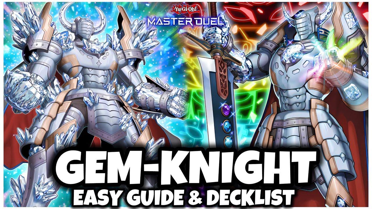 GEM KNIGHT | EASY GUIDE & DECKLIST!