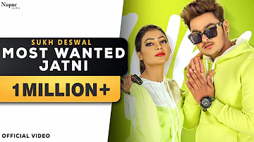 Most Wanted Jatni | Sukh Deswal, Nikita Bagri | New Haryanvi Songs Haryanavi 2021 | Nav Haryanvi