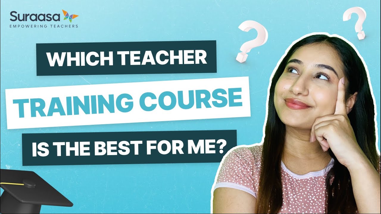 Teacher Training Courses