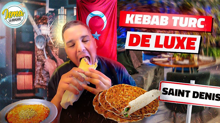 LE KEBAB LE PLUS CHIC DU 93
